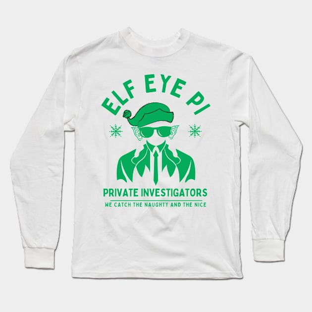 ELF EYE PRIVATE INVESTIGATOR -Green Long Sleeve T-Shirt by Blerdy Laundry